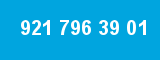 921 796 39 01